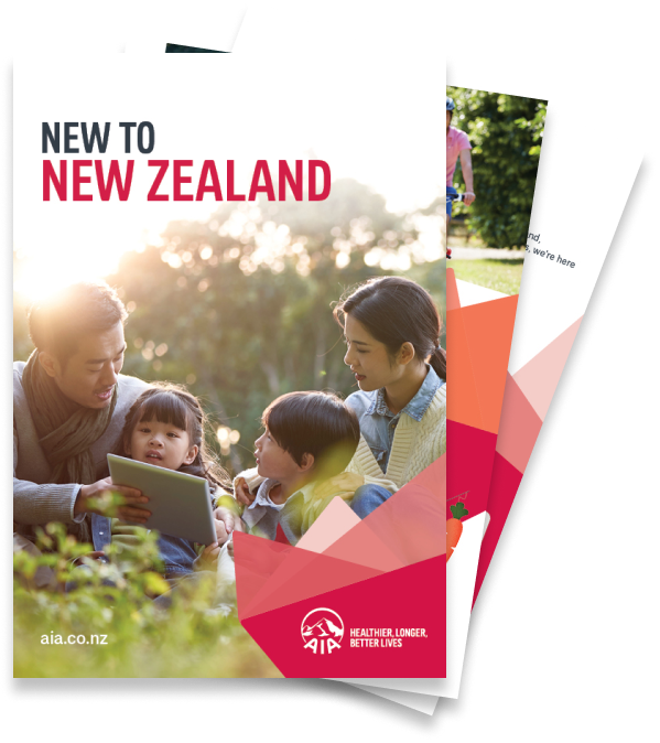 New to New Zealand - AIA brochure